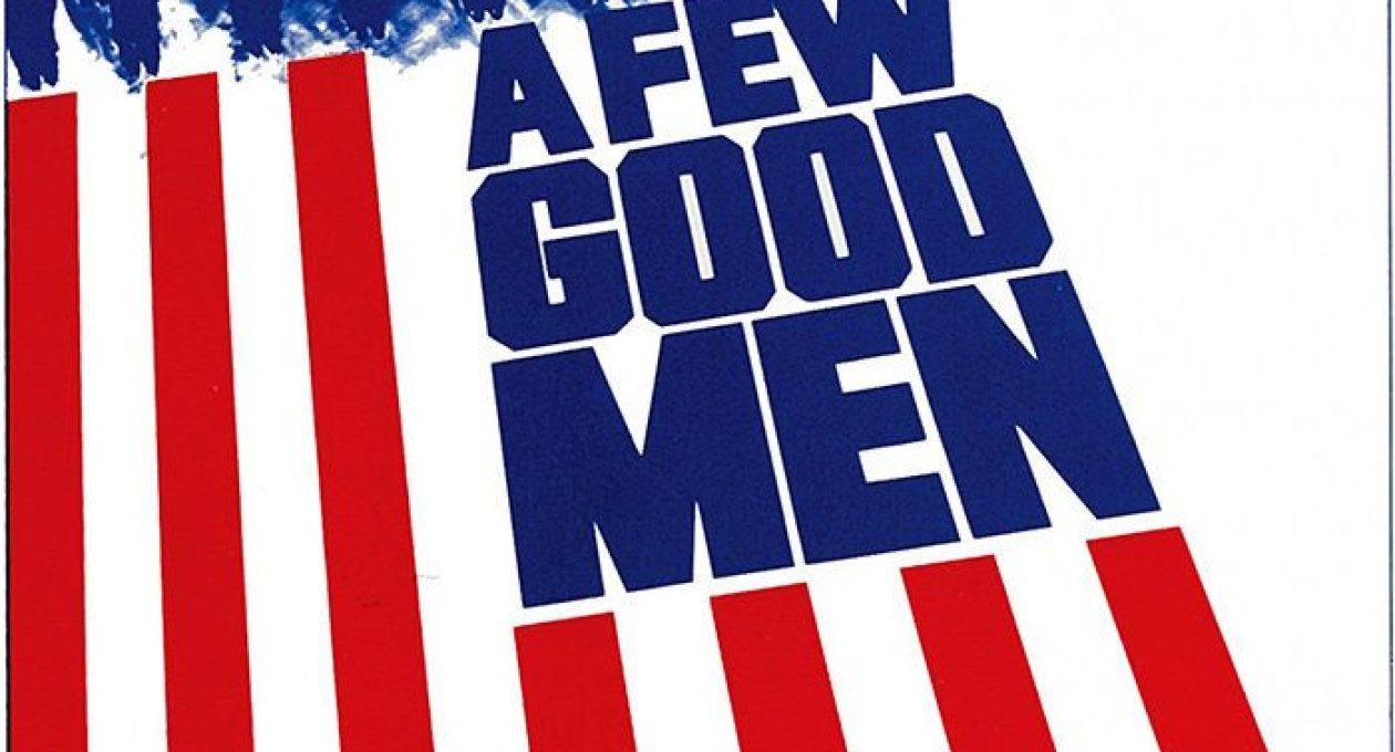 A FEW GOOD MEN