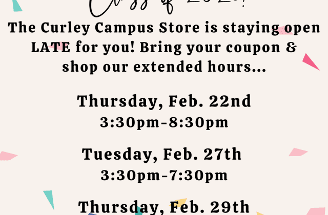 Curley Campus Store Extended Hours