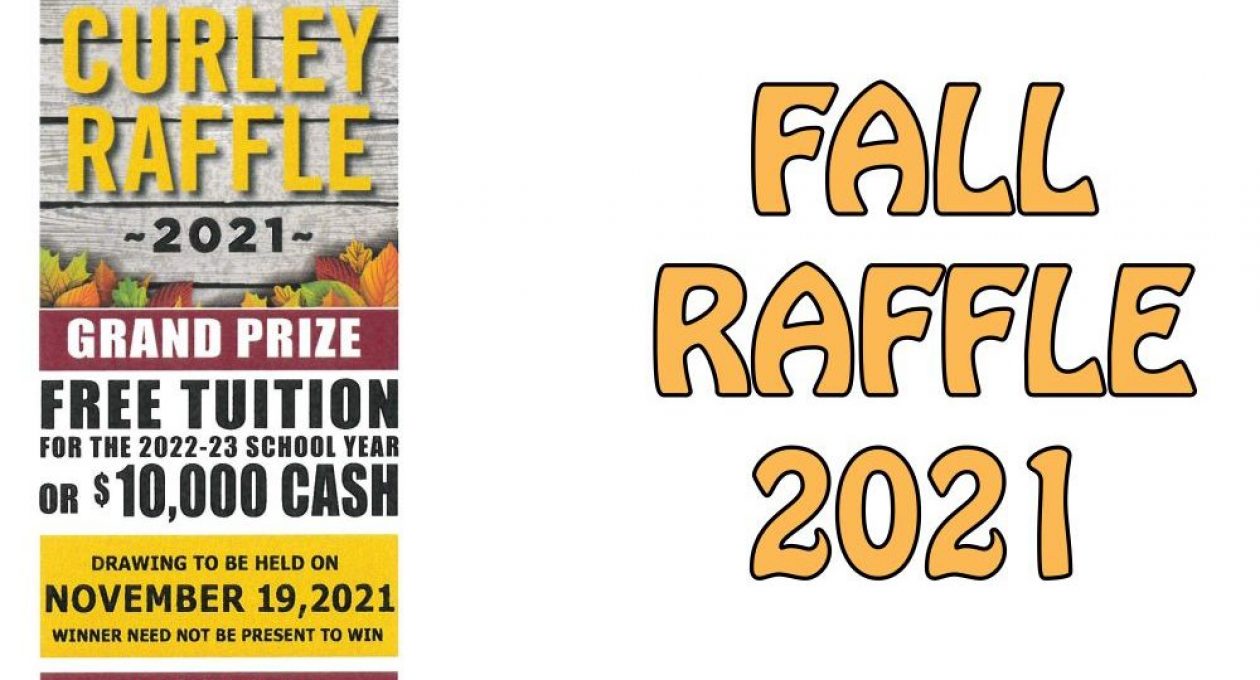 CURLEY’S FALL RAFFLE RESULTS