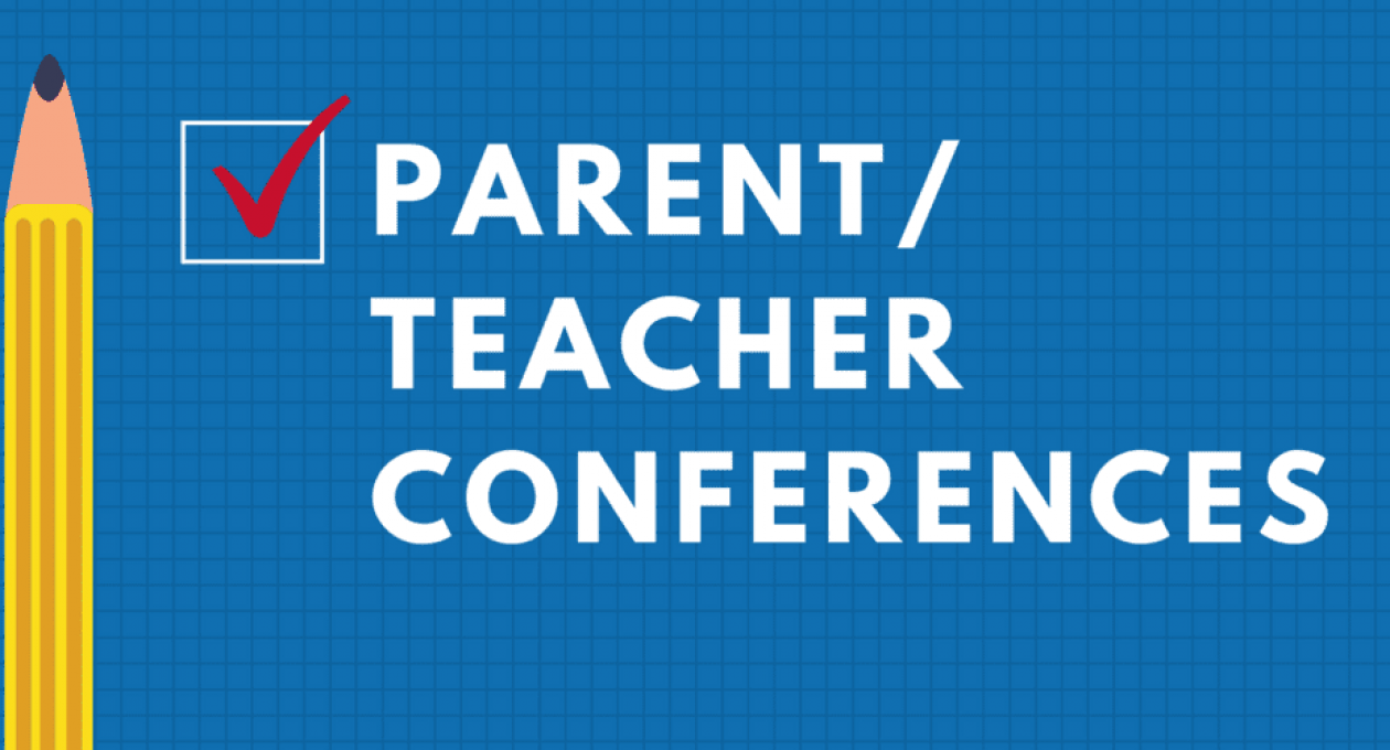 Parent Teacher Conferences